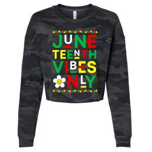 Juneteenth Vibes Only Freedom Independence Day Juneteenth Cropped Pullover Crew