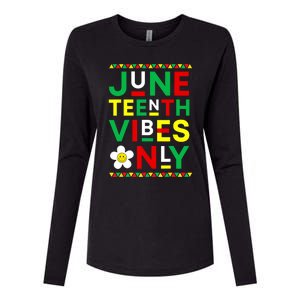 Juneteenth Vibes Only Freedom Independence Day Juneteenth Womens Cotton Relaxed Long Sleeve T-Shirt