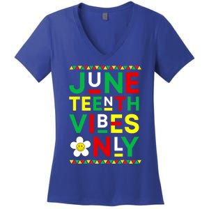 Juneteenth Vibes Only Freedom Independence Day Juneteenth Women's V-Neck T-Shirt