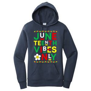 Juneteenth Vibes Only Freedom Independence Day Juneteenth Women's Pullover Hoodie