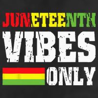 JUNETEENTH VIBES ONLY June 19 1865 Celebrate Black History Cool Comfort Performance Bucket Hat