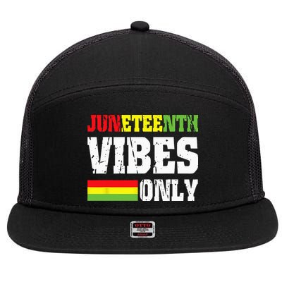 JUNETEENTH VIBES ONLY June 19 1865 Celebrate Black History 7 Panel Mesh Trucker Snapback Hat