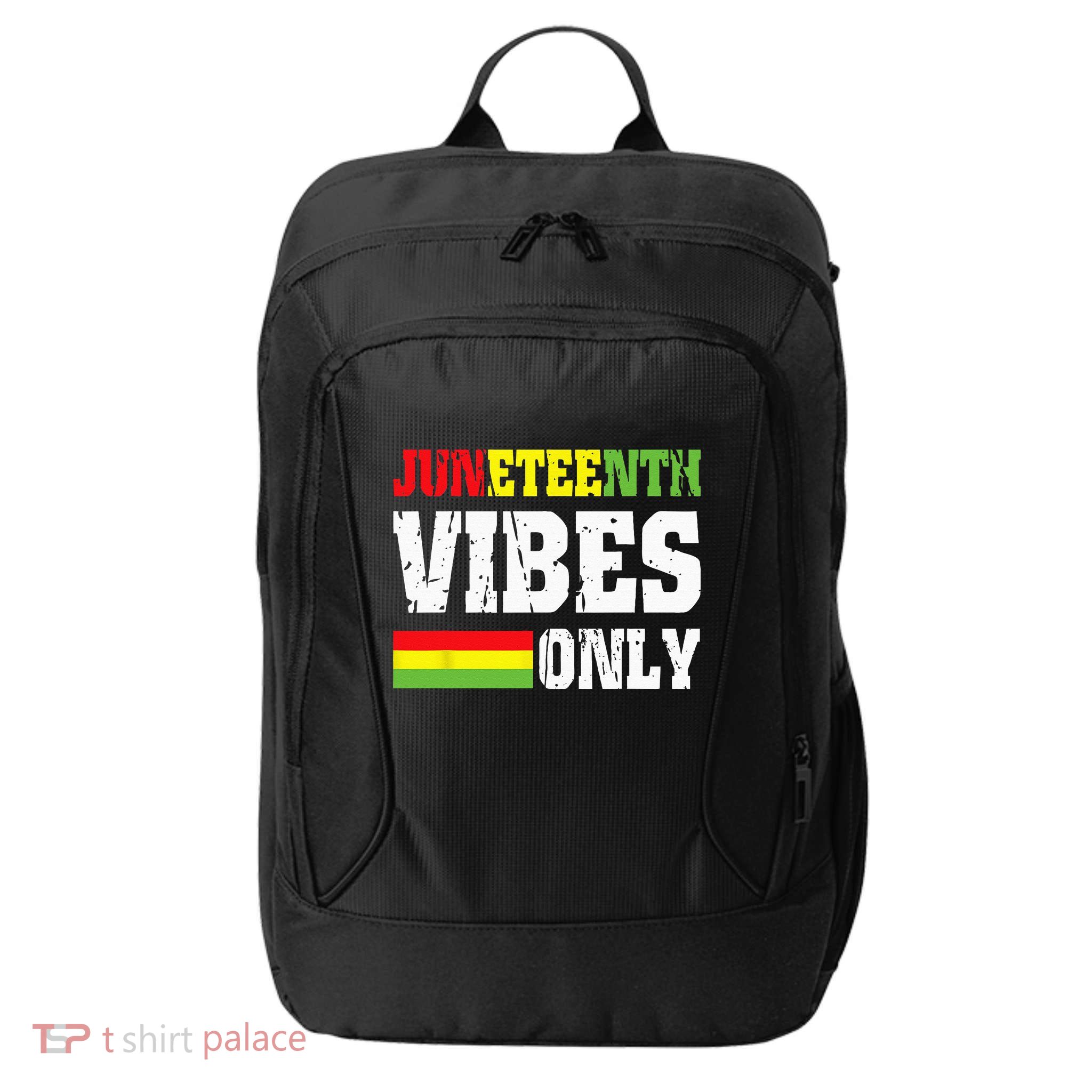 JUNETEENTH VIBES ONLY June 19 1865 Celebrate Black History City Backpack