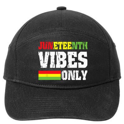 JUNETEENTH VIBES ONLY June 19 1865 Celebrate Black History 7-Panel Snapback Hat