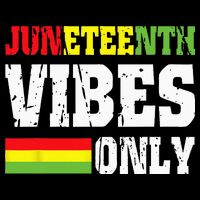 JUNETEENTH VIBES ONLY June 19 1865 Celebrate Black History Drawstring Bag