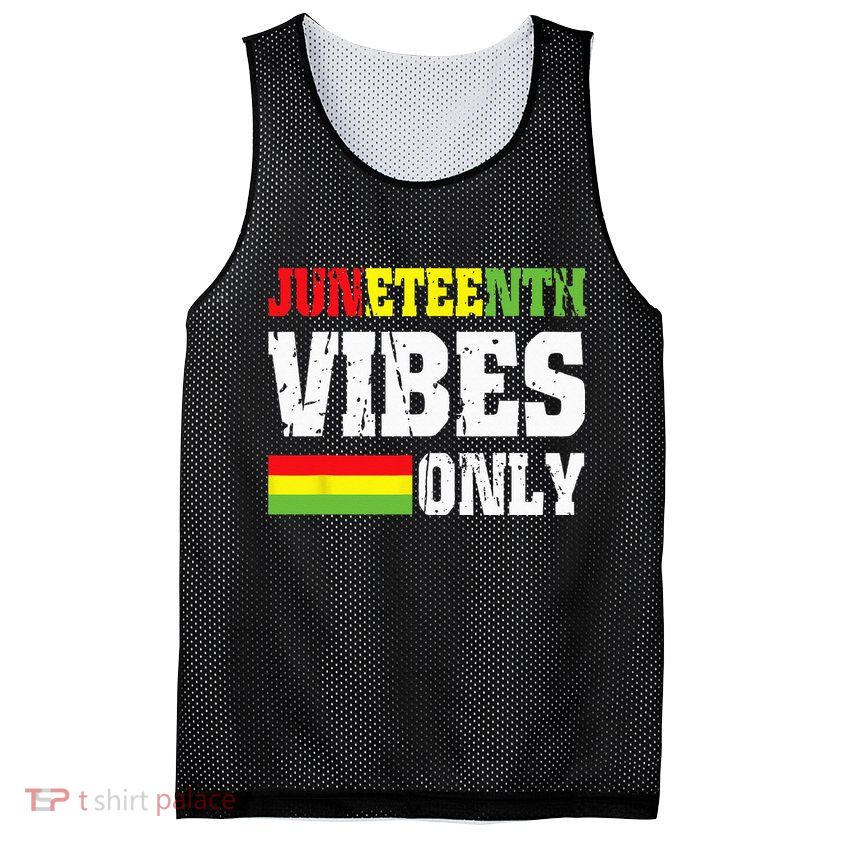 JUNETEENTH VIBES ONLY June 19 1865 Celebrate Black History Mesh Reversible Basketball Jersey Tank