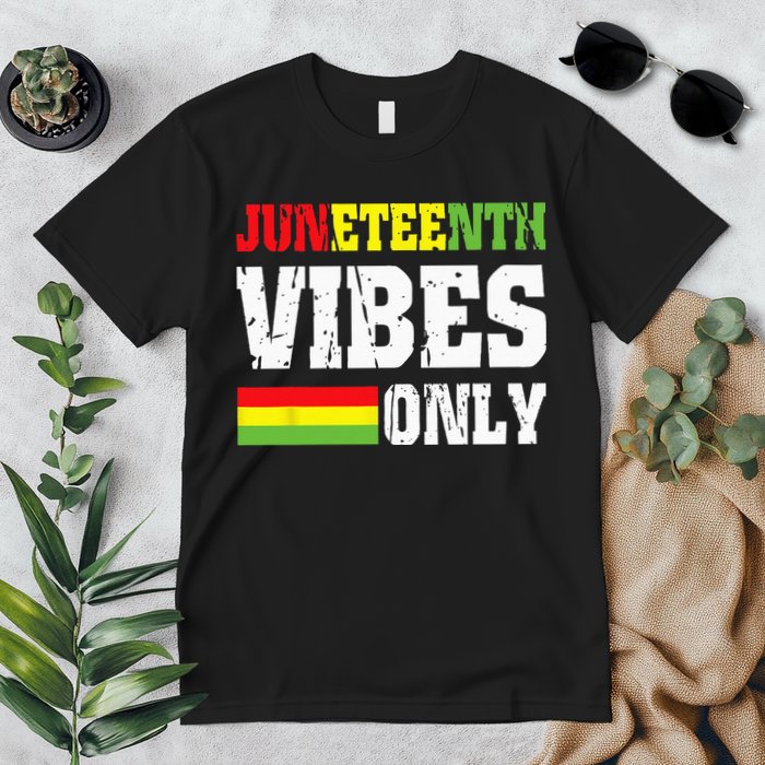 JUNETEENTH VIBES ONLY June 19 1865 Celebrate Black History Premium T-Shirt