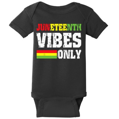 JUNETEENTH VIBES ONLY June 19 1865 Celebrate Black History Baby Bodysuit