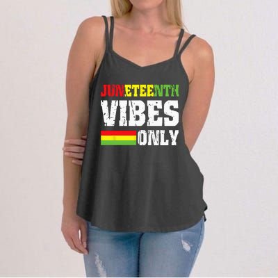 JUNETEENTH VIBES ONLY June 19 1865 Celebrate Black History Women's Strappy Tank