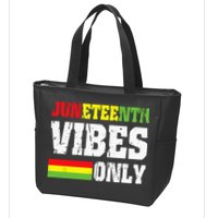 JUNETEENTH VIBES ONLY June 19 1865 Celebrate Black History Zip Tote Bag