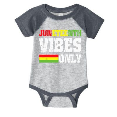 JUNETEENTH VIBES ONLY June 19 1865 Celebrate Black History Infant Baby Jersey Bodysuit
