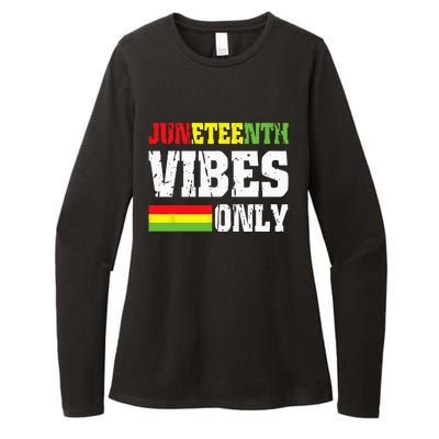 JUNETEENTH VIBES ONLY June 19 1865 Celebrate Black History Womens CVC Long Sleeve Shirt