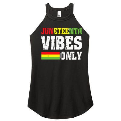 JUNETEENTH VIBES ONLY June 19 1865 Celebrate Black History Women’s Perfect Tri Rocker Tank