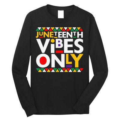 Juneteenth Vibes Only 1865 African American Long Sleeve Shirt