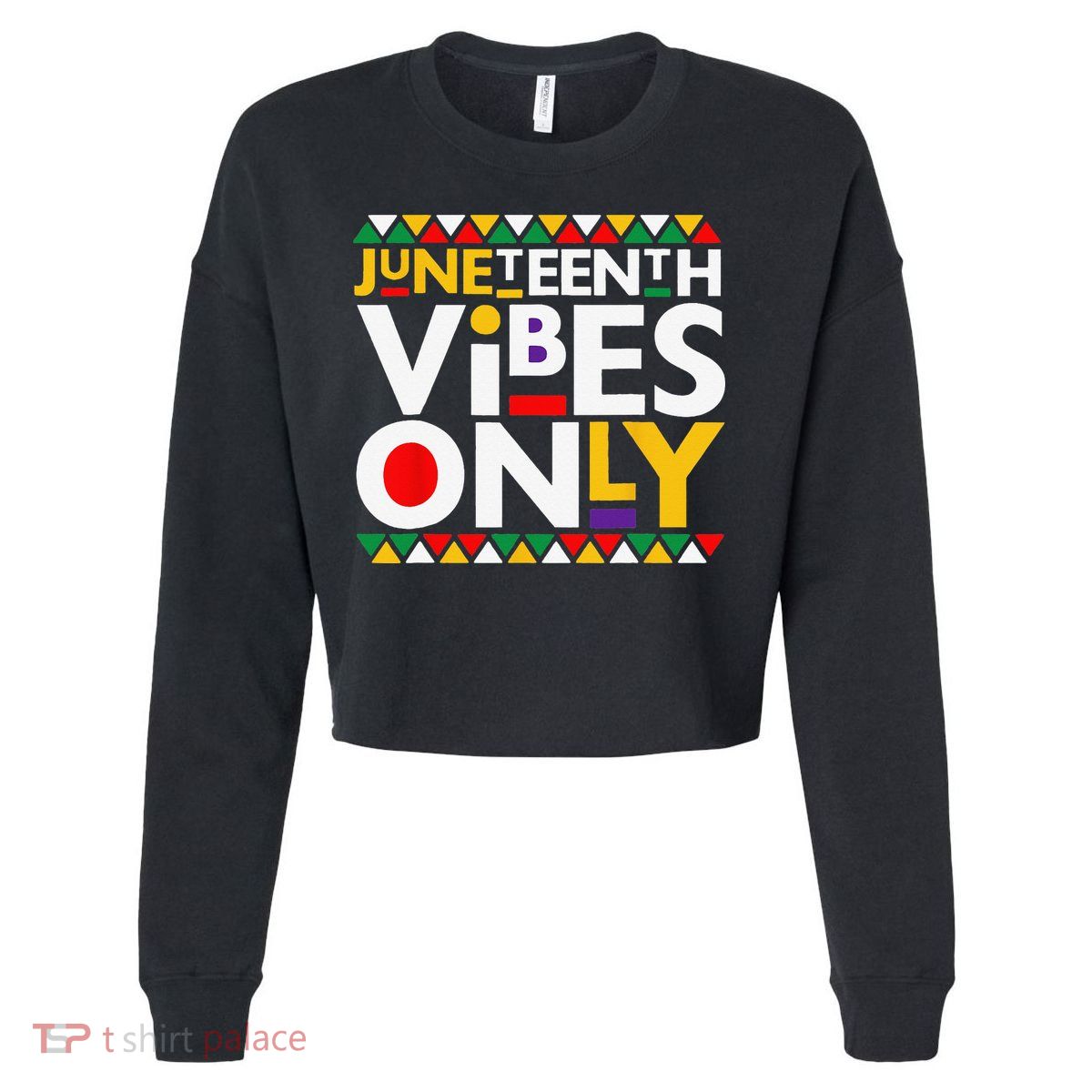 Juneteenth Vibes Only 1865 African American Cropped Pullover Crew