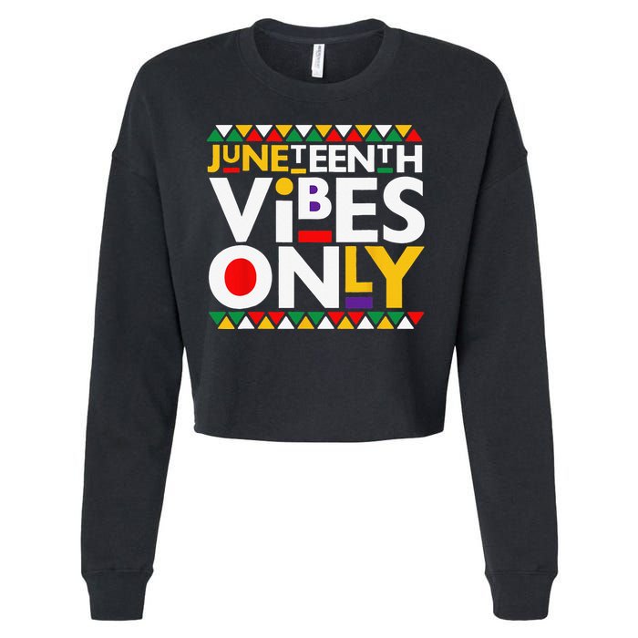 Juneteenth Vibes Only 1865 African American Cropped Pullover Crew