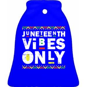 Junenth Vibes Only Black History Blm African American Cool Gift Ceramic Bell Ornament