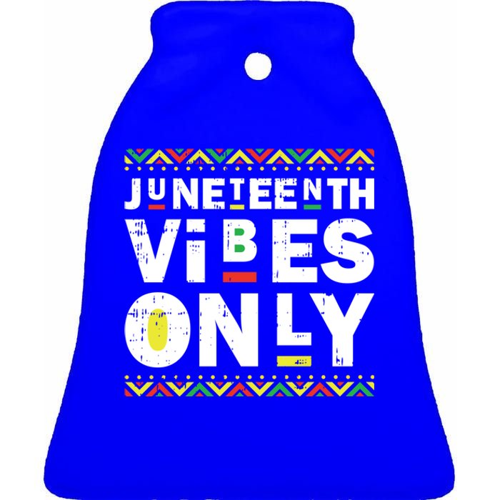 Junenth Vibes Only Black History Blm African American Cool Gift Ceramic Bell Ornament