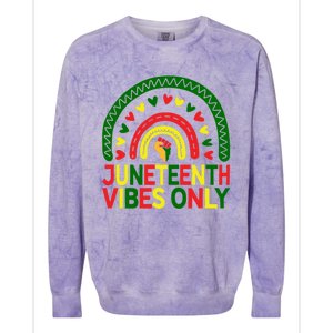 Juneteenth Vibes Only Rainbow African America Black Pride Funny Gift Colorblast Crewneck Sweatshirt