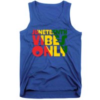 Juneteenth Vibes Only African America Flag Indepedence Day Gift Tank Top