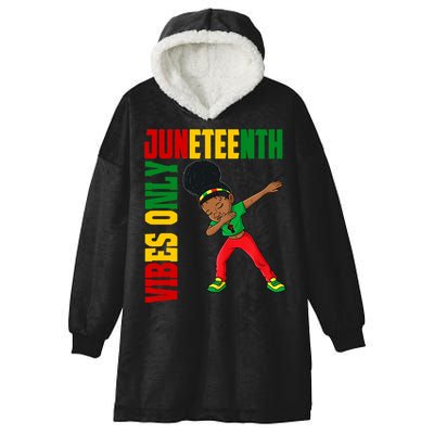 Juneteenth Vibes Only African Dabbing Black Freedom Meaningful Gift Hooded Wearable Blanket