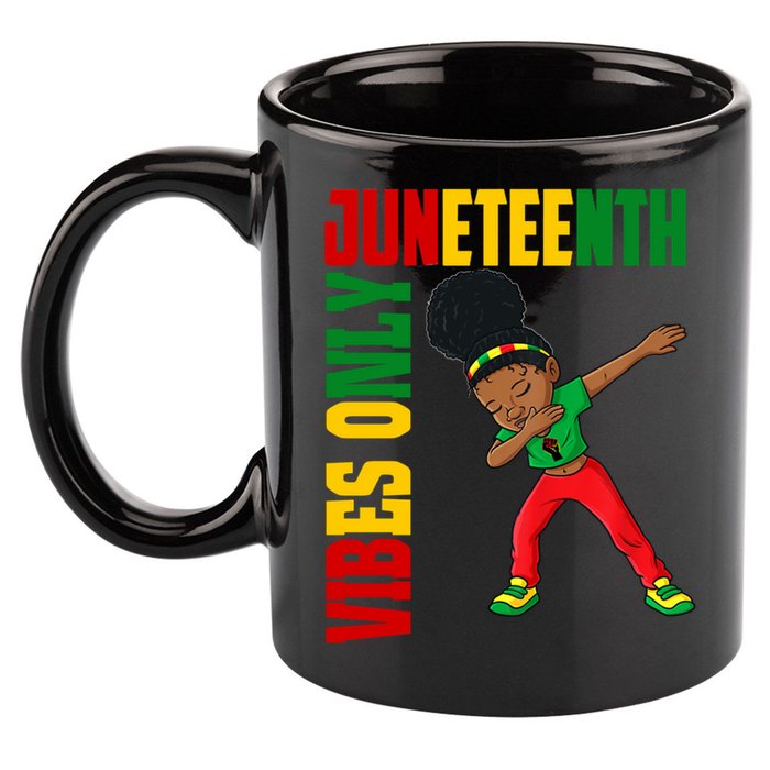 Juneteenth Vibes Only African Dabbing Black Freedom Meaningful Gift 11oz C Handle Ceramic Mug