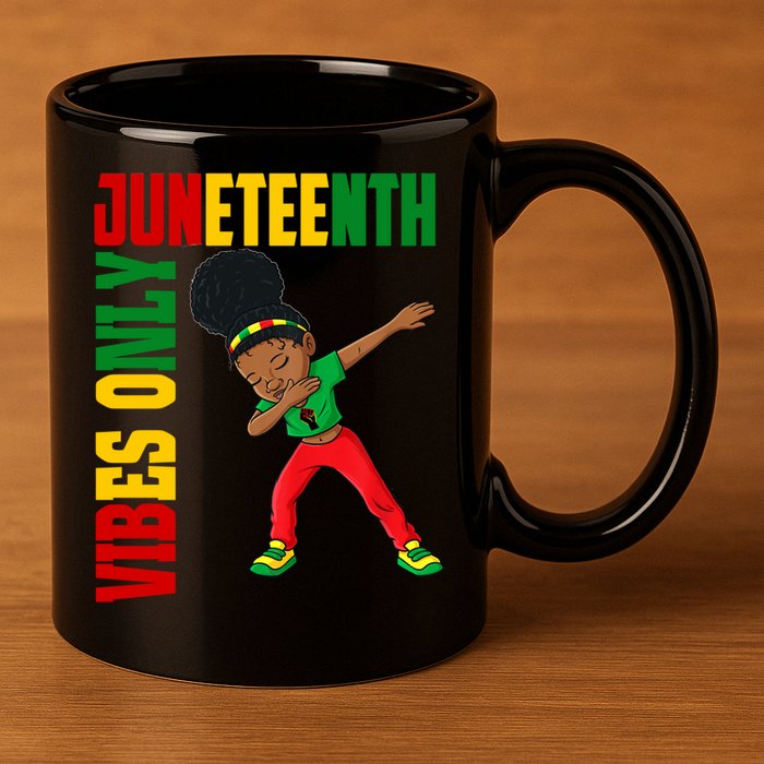 Juneteenth Vibes Only African Dabbing Black Freedom Meaningful Gift 11oz C Handle Ceramic Mug