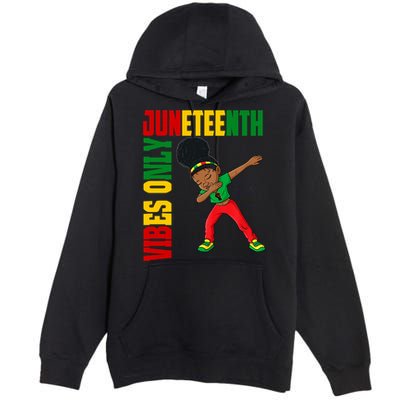 Juneteenth Vibes Only African Dabbing Black Freedom Meaningful Gift Premium Pullover Hoodie