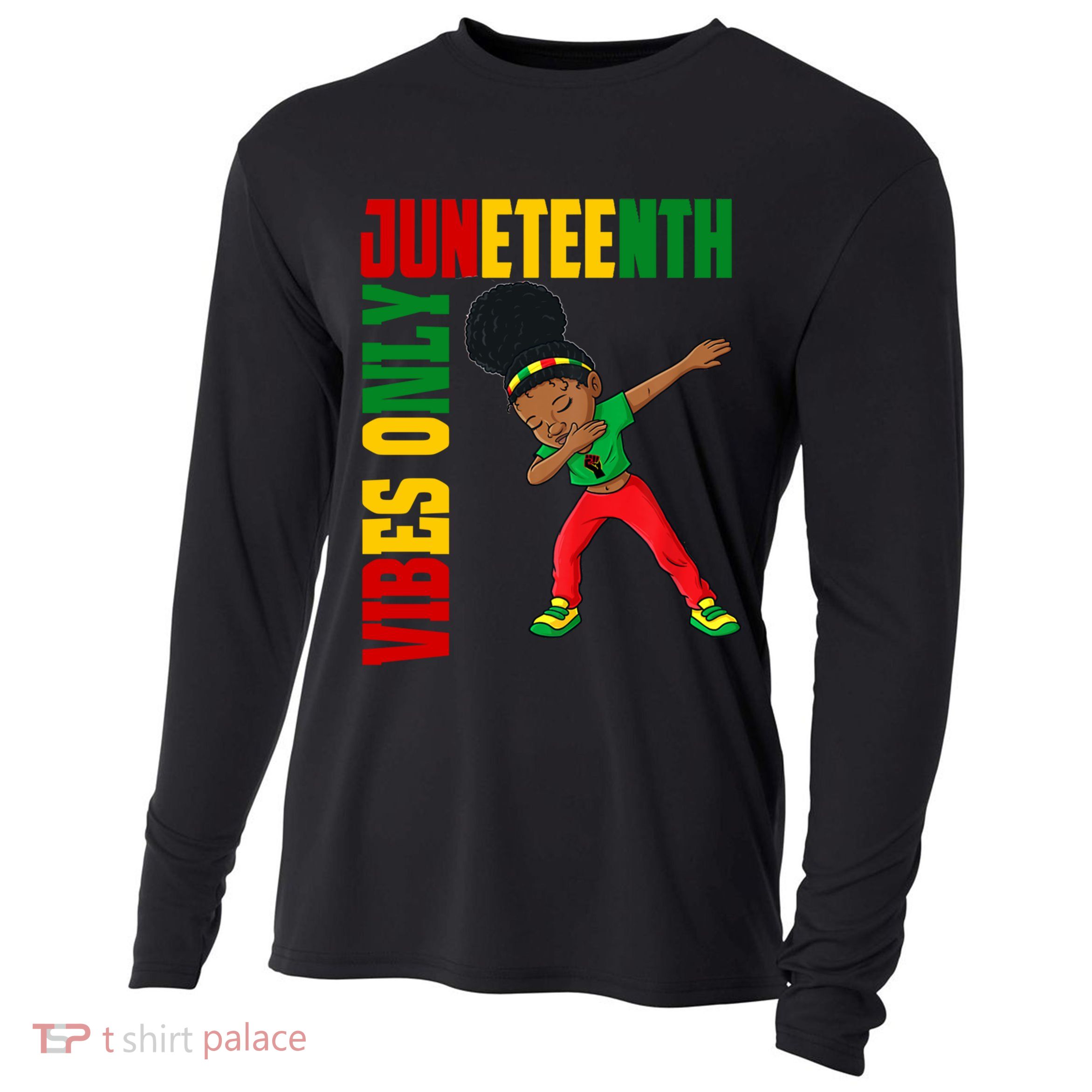 Juneteenth Vibes Only African Dabbing Black Freedom Meaningful Gift Cooling Performance Long Sleeve Crew