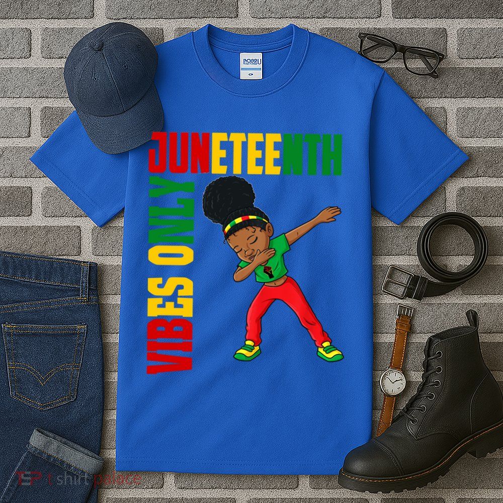 Juneteenth Vibes Only African Dabbing Black Freedom Meaningful Gift Tall T-Shirt