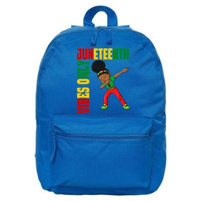 Juneteenth Vibes Only African Dabbing Black Freedom Meaningful Gift 16 in Basic Backpack