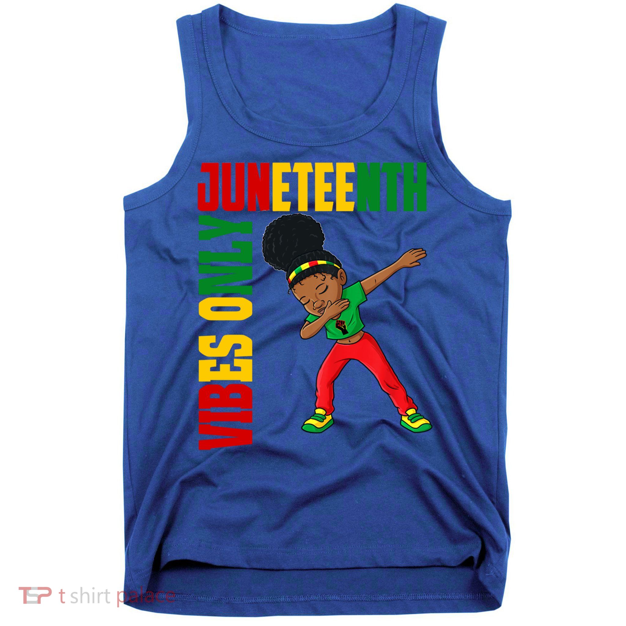 Juneteenth Vibes Only African Dabbing Black Freedom Meaningful Gift Tank Top