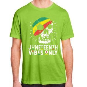 Junenth Vibes Only Black History Blm African American Gift Adult ChromaSoft Performance T-Shirt