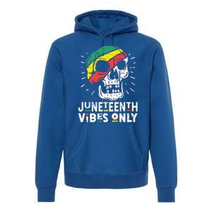 Junenth Vibes Only Black History Blm African American Gift Premium Hoodie