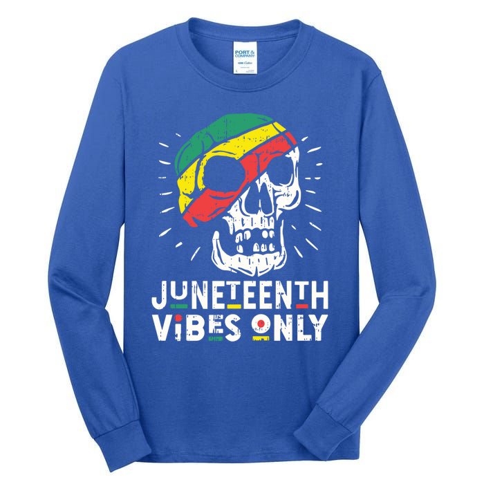 Junenth Vibes Only Black History Blm African American Gift Tall Long Sleeve T-Shirt