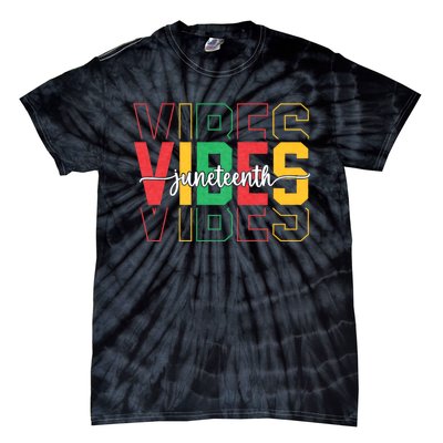 Juneteenth Vibes Retro Vintage 1865 Women Girl Afro Proud Tie-Dye T-Shirt