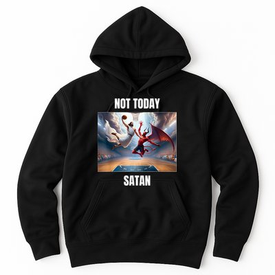 Jesus Vs Satan Playing Basketball Not Today Satan Hoodie