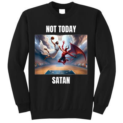 Jesus Vs Satan Playing Basketball Not Today Satan Sweatshirt