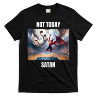Jesus Vs Satan Playing Basketball Not Today Satan T-Shirt
