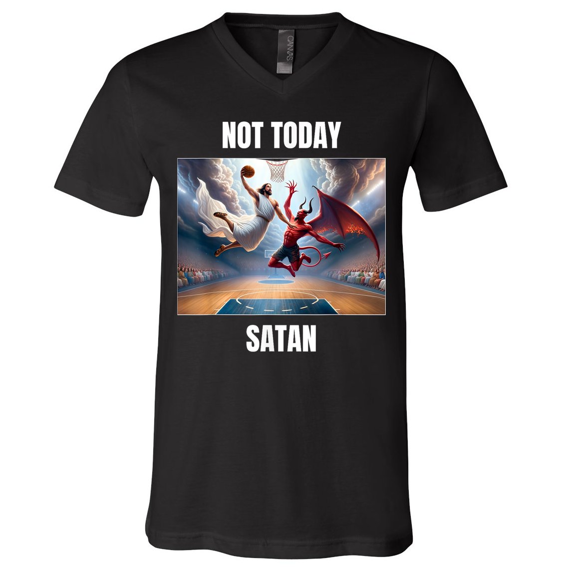 Jesus Vs Satan Playing Basketball Not Today Satan V-Neck T-Shirt