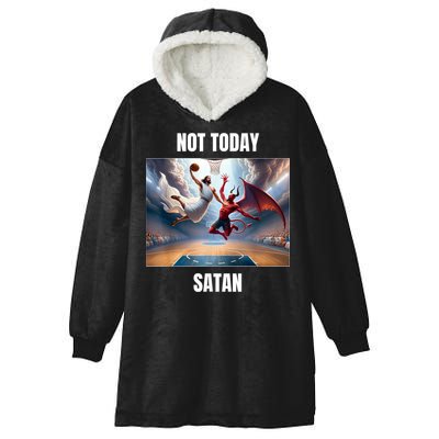 Jesus Vs Satan Playing Basketball Not Today Satan Hooded Wearable Blanket