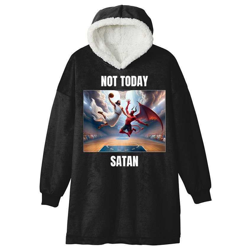 Jesus Vs Satan Playing Basketball Not Today Satan Hooded Wearable Blanket