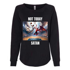 Jesus Vs Satan Playing Basketball Not Today Satan Womens California Wash Sweatshirt