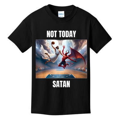 Jesus Vs Satan Playing Basketball Not Today Satan Kids T-Shirt