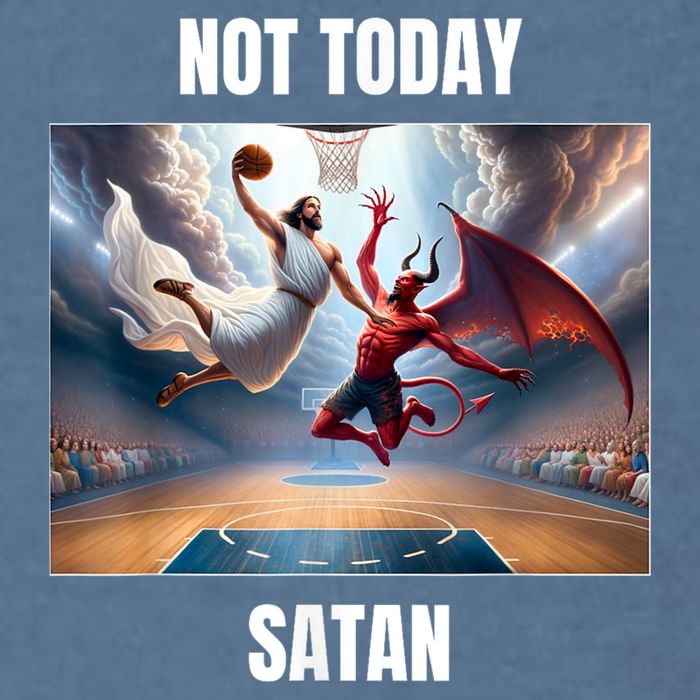 Jesus Vs Satan Playing Basketball Not Today Satan Garment-Dyed Sweatshirt