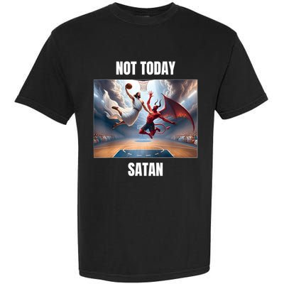 Jesus Vs Satan Playing Basketball Not Today Satan Garment-Dyed Heavyweight T-Shirt