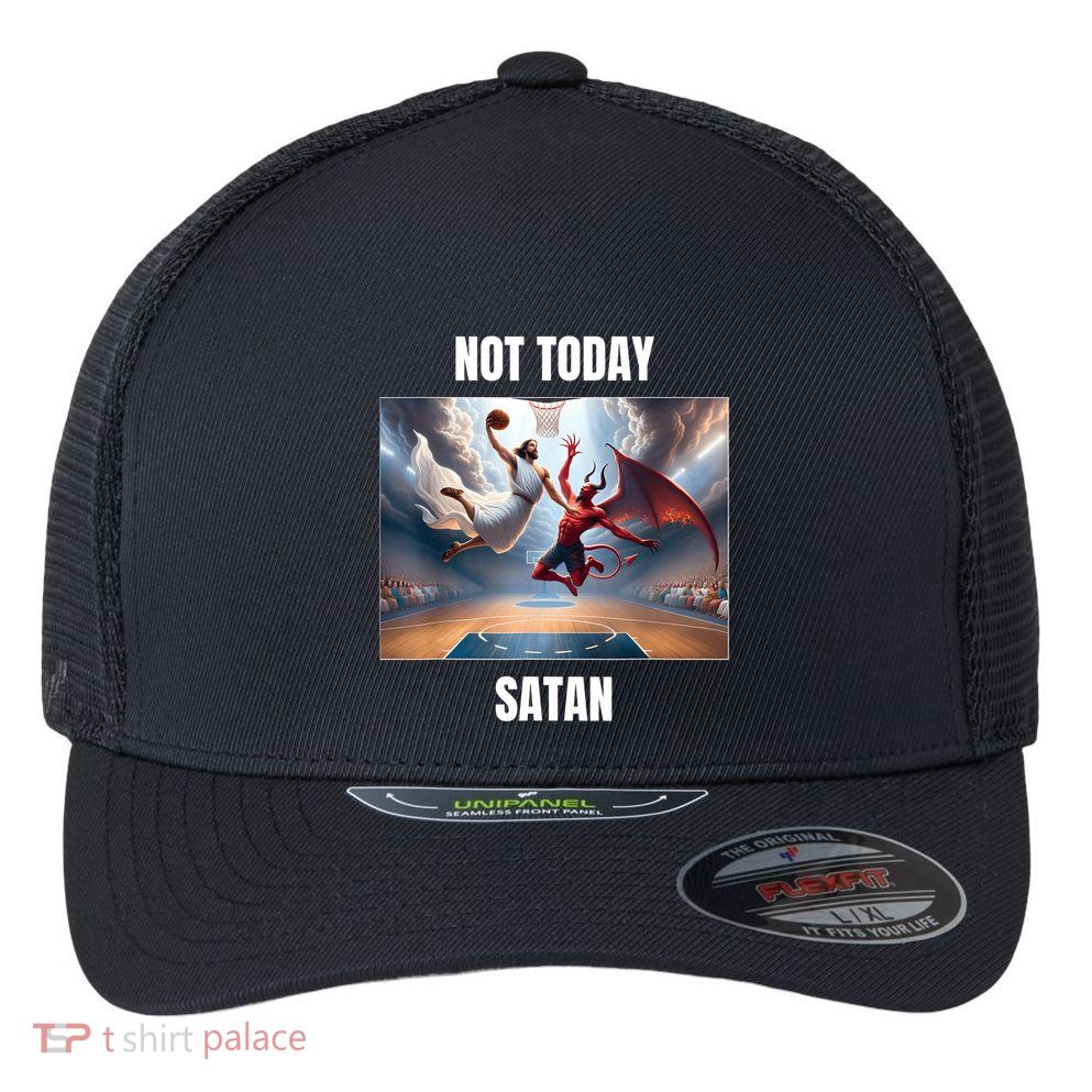 Jesus Vs Satan Playing Basketball Not Today Satan Flexfit Unipanel Trucker Cap