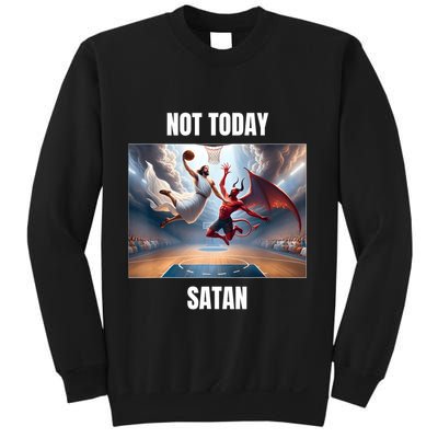 Jesus Vs Satan Playing Basketball Not Today Satan Sweatshirt