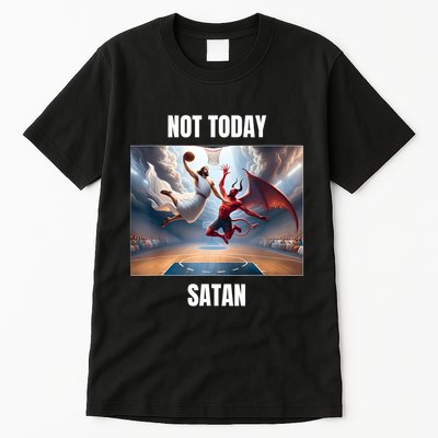 Jesus Vs Satan Playing Basketball Not Today Satan Tall T-Shirt