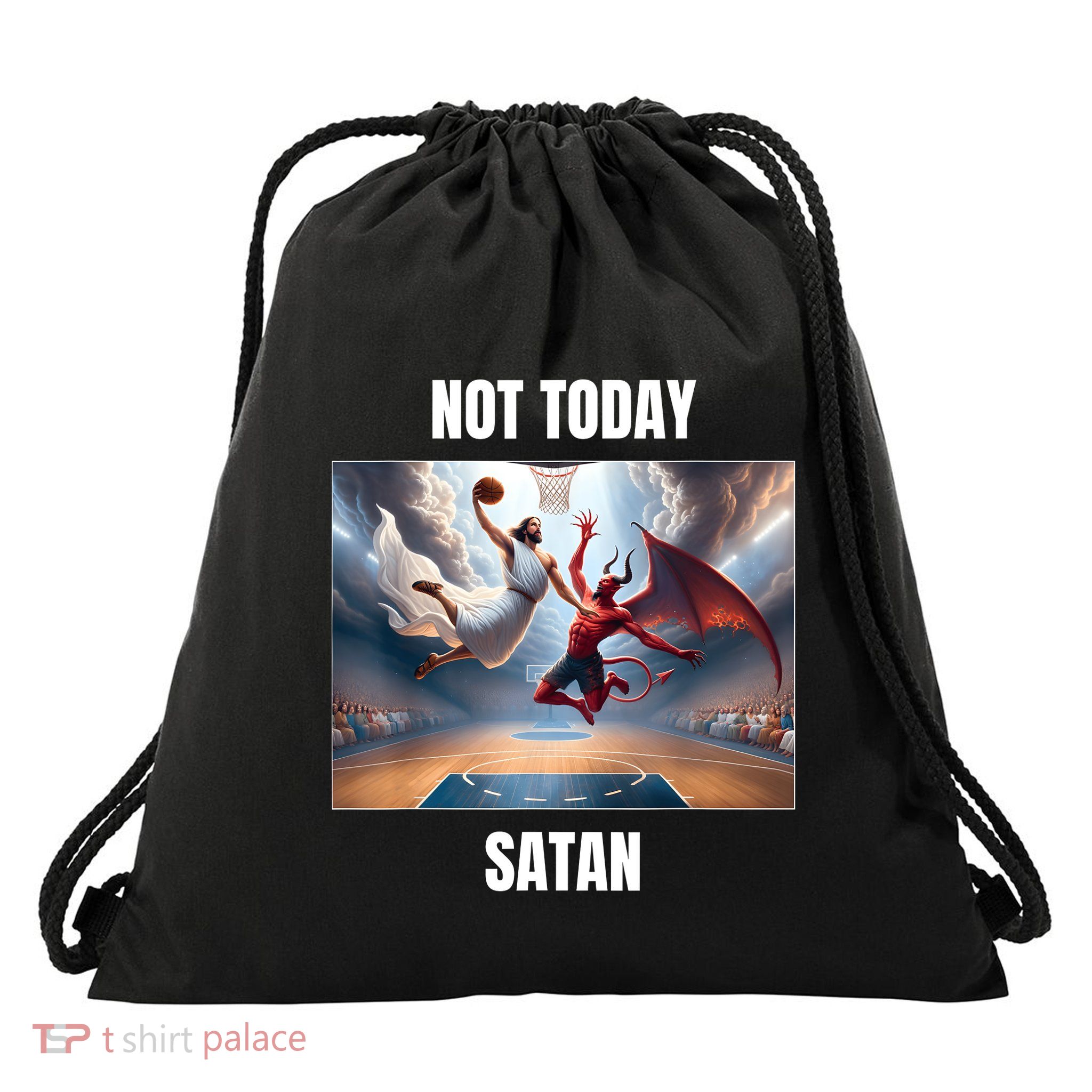 Jesus Vs Satan Playing Basketball Not Today Satan Drawstring Bag